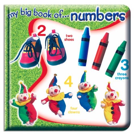 My Big Book of... Numbers 1 to 10 (9781588452771) by Carson-Dellosa Publishing