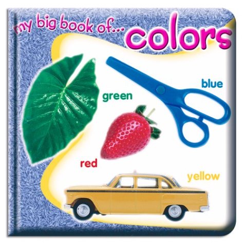 Stock image for My Big Book of. Colors for sale by Better World Books