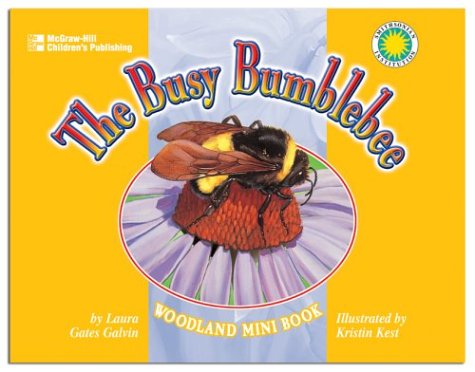 The Busy Bumblebee (9781588454652) by Gates Galvin, Laura