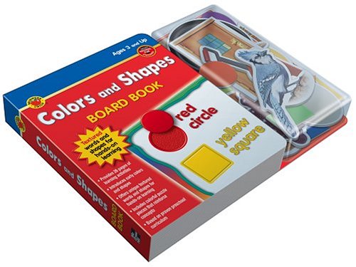 Colors and Shapes Board Book (Touch and Learn Padded Board Books) (9781588455758) by Carson-Dellosa Publishing
