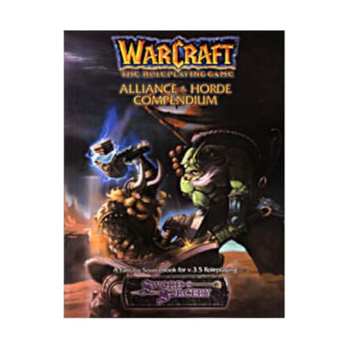 Warcraft: The Role Playing Game - Alliance and Horde Compendium (9781588460639) by Fitch, Bob; Johnson, Luke; Johnson, Seth; Lafferty, Mur