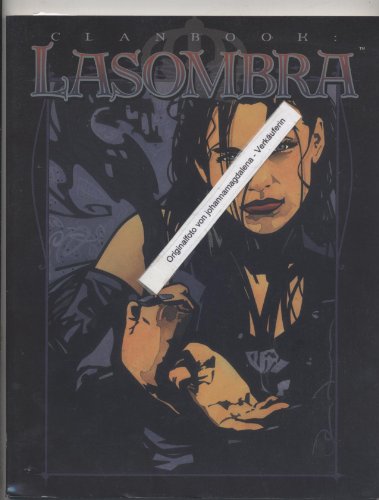 Lasombra (Vampire The Masquerade : Clan Novels, book 6) by Richard E Dansky