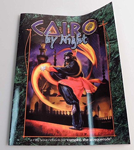 Cairo by Night: a City Sourcebook for Vampire the Masquerade (9781588462152) by Suleiman, C Amadeus