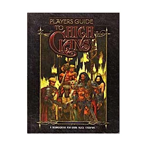 Dark Ages: Players Guide to High Clans (Vampire) (9781588462893) by Goodwin, Michael