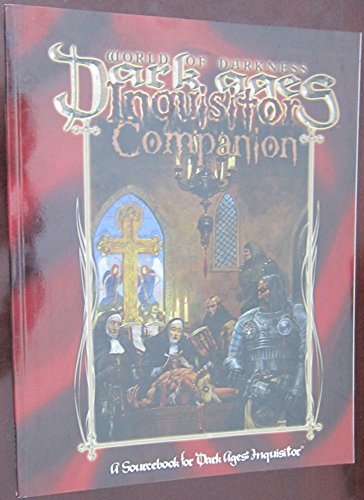 Dark Ages Inquisitor Companion (Dark Ages Vampire) (9781588462916) by Kraig Blackwelder; Myranda Kalis; Jonathan L. Shepherd; Adam Tinworth