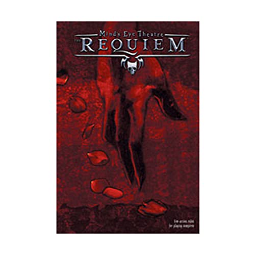 Minds Eye Theatre The Requiem (VAMPIRE THE REQUIEM) (9781588465238) by Ari Marmell; Dean Shomshak; C.A. Suleiman; Andrew J. Scott; Alex Teodorescu-Badia; Peter Woodworth