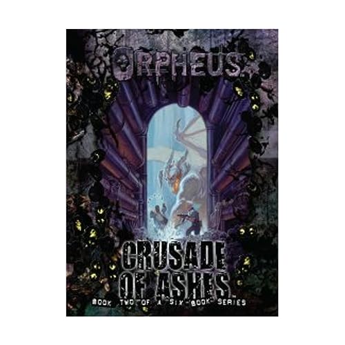 Orpheus: Crusade of Ashes (9781588466013) by Blackwelder, Kraig; Dedopulos, Tim