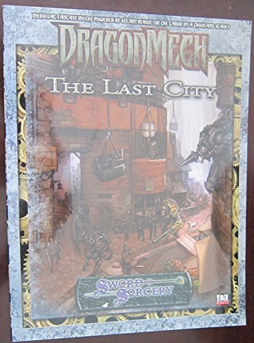 Dragonmech The Last City *OP (Sword & Sorcery, DragonMech) (9781588467713) by Hammock, Lee