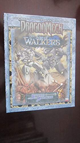 Stock image for Sword & Sorcery: DragonMech - Second Age of Walkers (D&D 3.5) for sale by Adventures Underground