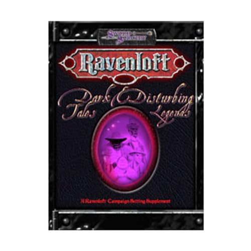 Ravenloft: Dark Tales & Disturbing Legends (Ravenloft d20 Fantasy Roleplaying) (9781588467874) by Steve Miller; Harold Johnson; Ryan Naylor