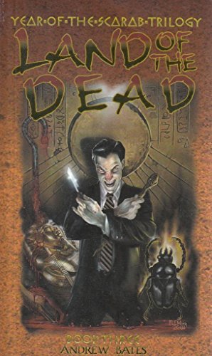 Land of the Dead (Year of the Scarab Trilogy, Book Three)