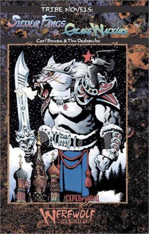 Imagen de archivo de Silver Fangs & Glass Walkers (Werewolf: The Apocalypse: Tribe Novel, Book 6) a la venta por HPB-Diamond