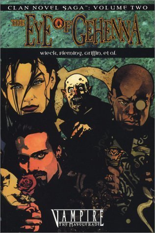 9781588468468: The Eye of Gehenna (Clan Novel Saga 2) (Vampire the Masquerade)