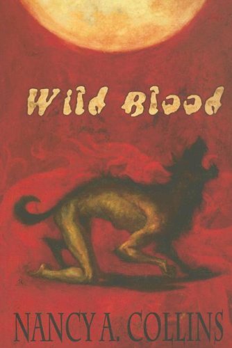 9781588468789: Wild Blood