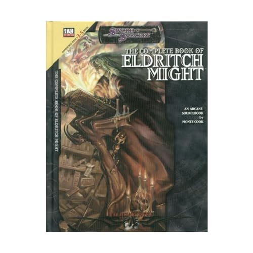 Beispielbild fr The Complete Book of Eldritch Might (d20 3.5 Fantasy Roleplaying) zum Verkauf von Big River Books