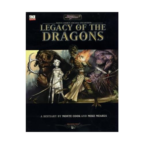 Stock image for Legacy of the Dragons (Arcana Unearthed D20 3.5 Fantasy Roleplaying) for sale by Mahler Books