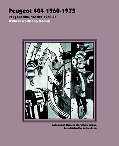 Beispielbild fr Peugeot 404 1960-75 Owners Workshop Manual (Autobooks) zum Verkauf von Smith Family Bookstore Downtown