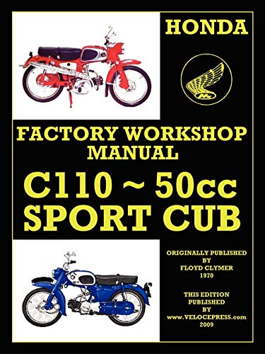 Stock image for HONDA MOTORCYCLES WORKSHOP MANUAL C110 19621969 for sale by PBShop.store US