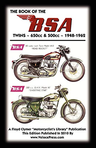 Beispielbild fr BOOK OF THE BSA TWINS 650cc 500cc 19481962 zum Verkauf von PBShop.store US