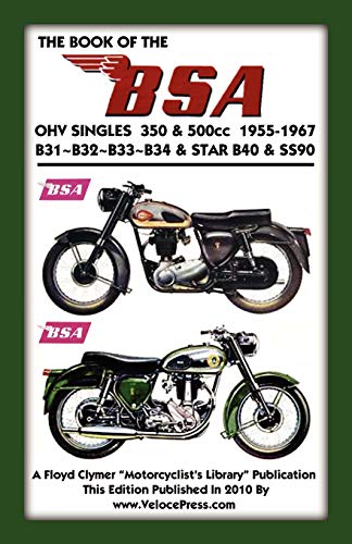 Beispielbild fr BOOK OF THE BSA OHV SINGLES 350 500cc 19551967 zum Verkauf von PBShop.store US