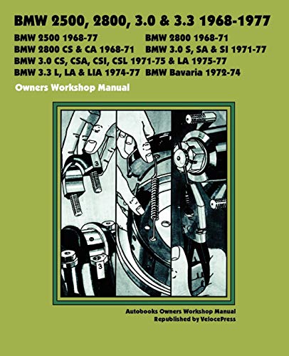 Stock image for BMW 2500, 2800, 30, 33 Bavaria 19681977 OWNERS WORKSHOP MANUAL for sale by PBShop.store US