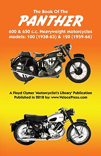 Beispielbild fr BOOK OF THE PANTHER 600 650 cc HEAVYWEIGHT MOTORCYCLES MODELS 100 193863 120 195966 zum Verkauf von PBShop.store US