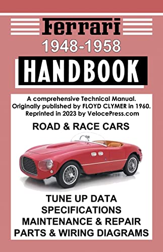 Imagen de archivo de Ferrari Handbook 1948-1958 - A Comprehensive Technical Manual for the Road and Race Cars a la venta por PBShop.store US