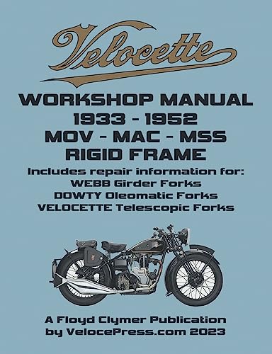 Imagen de archivo de Velocette - Mov - Mac - Mss 1933-1952 Rigid Frame Workshop Manual and Illustrated Parts Manual a la venta por PBShop.store US