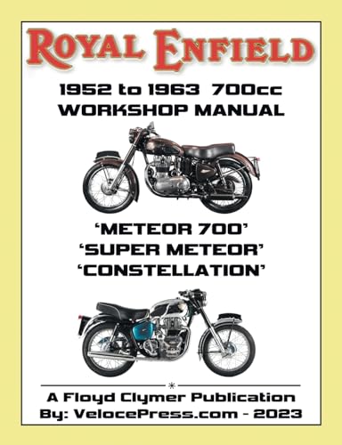 Beispielbild fr ROYAL ENFIELD 1952-1963 700cc METEOR700, SUPER METEOR and CONSTELLATION FACTORY WORKSHOP MANUALS zum Verkauf von PBShop.store US