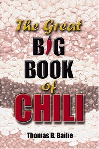 Stock image for The Great Big Book of Chili Vol.1 for sale by ThriftBooks-Dallas