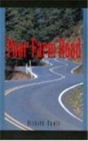 Imagen de archivo de Poor Farm Road a la venta por Ergodebooks