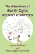 The Adventures of Garth Oglie (9781588511140) by DeNiord, Lyman & Pam; DeNiord, Lyman; Pam