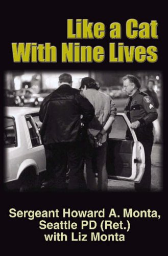 9781588515759: Like a Cat with Nine Lives: The Near-Death Experiences of a Career Cop