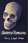 Skeletal Remains (9781588516381) by Vinson, Terry Lloyd