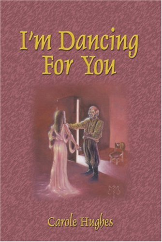 Imagen de archivo de I'm Dancing for You a la venta por Better World Books: West