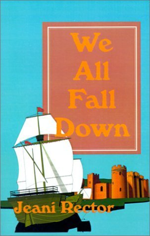 We All Fall Down (9781588518729) by Rector, Jeani