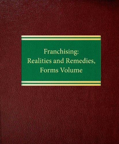 Franchising: Realities and Remedies, Forms Volume (9781588520111) by Brown, Harold