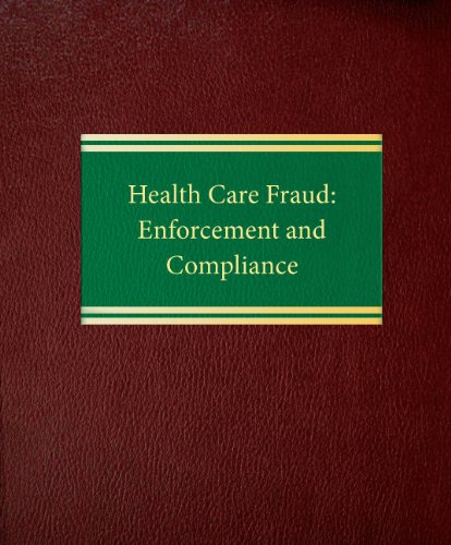 Stock image for Health Care Fraud: Enforcement and Compliance (Litigation Series) for sale by HPB-Red