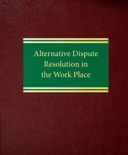 9781588520814: Alternative Dispute Resolution in the Work Place