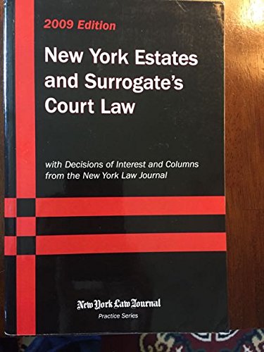 9781588521576: Title: New York Estates and Surrogates Court Law With Dec