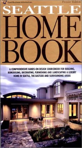 Stock image for Seattle Home Book (Seattle Home Book, 1st ed) for sale by Half Price Books Inc.