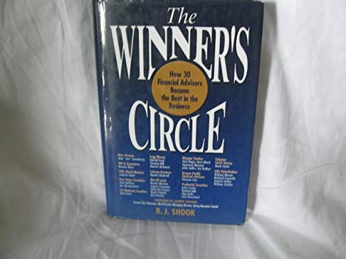 Stock image for The Winners Circle: How 30 Financial Advisors Became the Best in the Business for sale by ThriftBooks-Atlanta