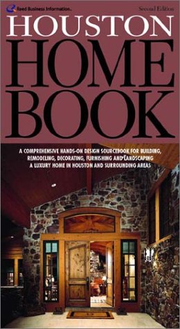 Stock image for Houston Home Book, Second Edition for sale by Half Price Books Inc.