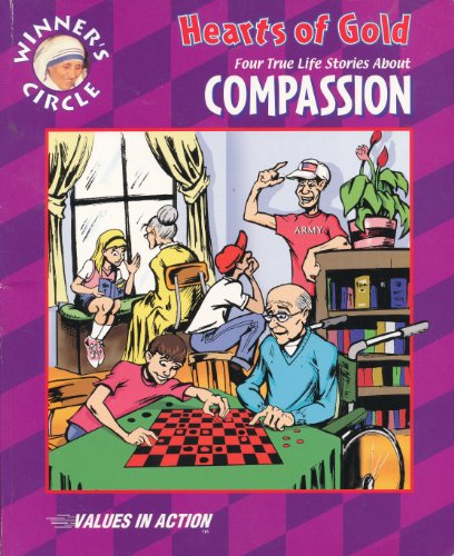 Beispielbild fr Hearts of Gold: Four True Life Stories About Compassion zum Verkauf von Wonder Book