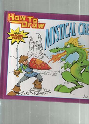 9781588650320: How to Draw MYSTICAL CREATURES (How to Draw) [Hardcover] by