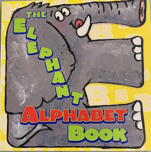 Stock image for The Elephant Alphabet Book for sale by Irish Booksellers