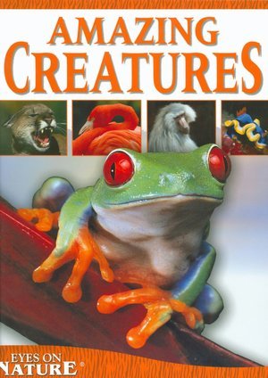 Beispielbild fr Amazing Creatures Eyes on Nature (Eyes on Nature) zum Verkauf von Better World Books