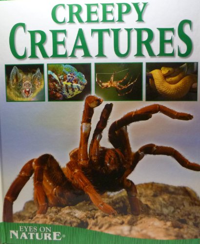 Stock image for Creepy Creatures: Eyes on Nature for sale by Wonder Book