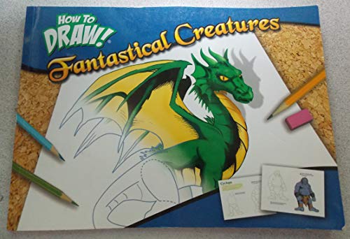 Beispielbild fr How to Draw! Fantastical Crreatures zum Verkauf von SecondSale