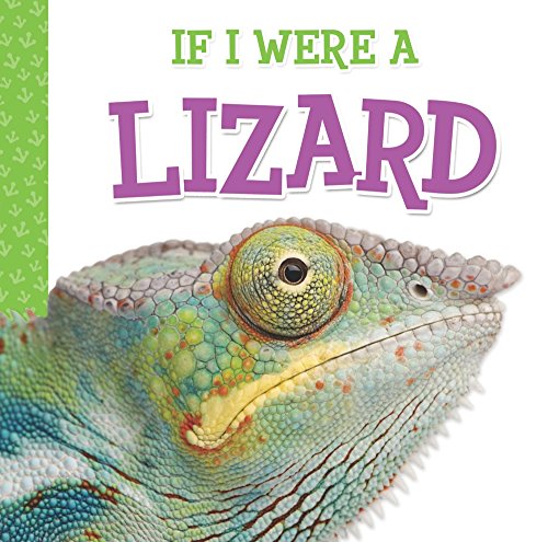Stock image for If I Were A Lizard (Rhyming Animal Book) for sale by SecondSale